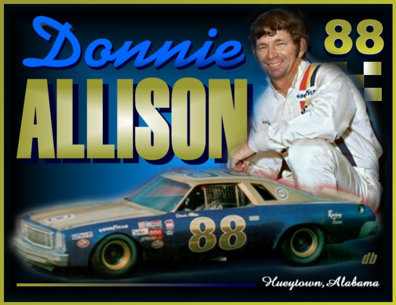 Donnie Allison 88 photo comp by David Bentley